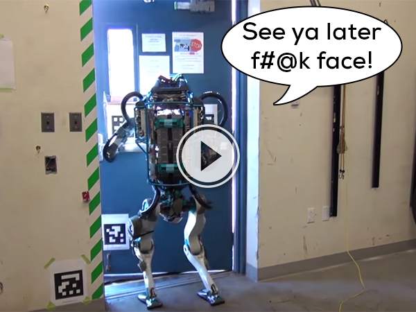 Someone put a voice over on the Boston Dynamics robot video (Video)